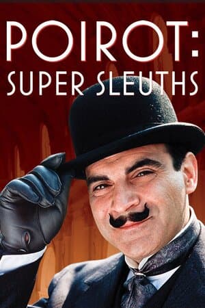 Agatha Christie's Poirot: Super Sleuths poster art