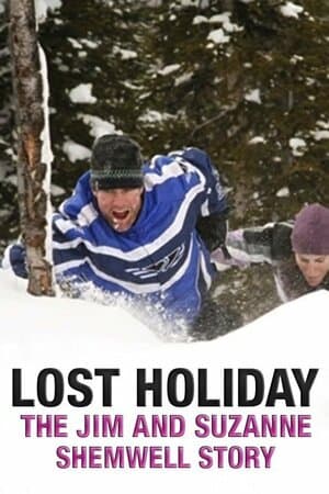 Lost Holiday: The Jim and Suzanne Shemwell Story poster art