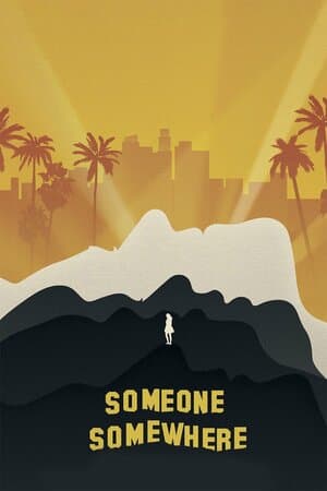 Someone Somewhere poster art