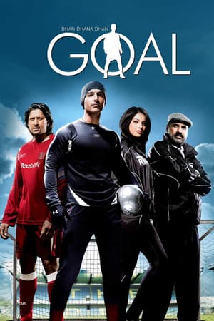Dhan Dhana Dhan ... Goal poster art