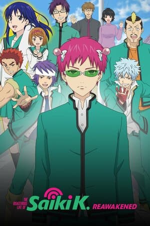 The Disastrous Life of Saiki K.: Reawakened poster art