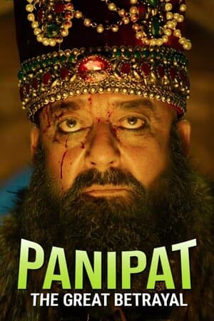 Panipat - The Great Betrayal poster art