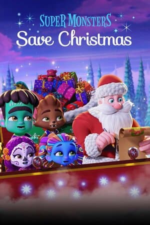 Super Monsters Save Christmas poster art