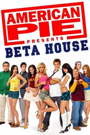 American Pie Presents: Beta House poster art