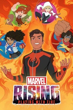 Marvel Rising: Playing With Fire poster art