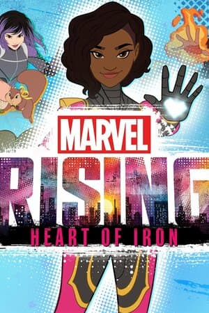 Marvel Rising: Heart of Iron poster art