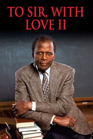 To Sir, With Love II poster art