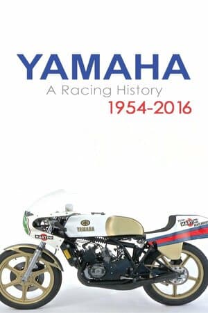 Yamaha Racing History 1954-2016 poster art