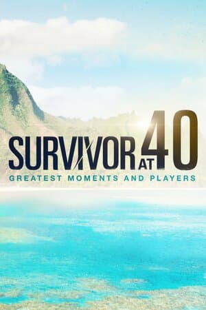 Survivor at 40: Greatest Moments and Players poster art