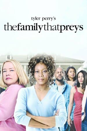 Tyler Perry's the Family That Preys poster art