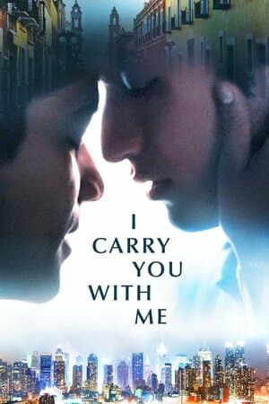 I Carry You With Me poster art