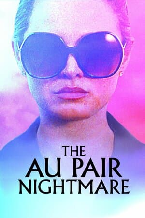 The Au Pair Nightmare poster art