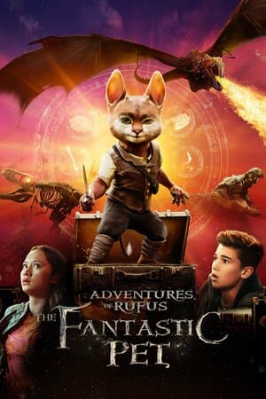 Adventures of Rufus: The Fantastic Pet poster art