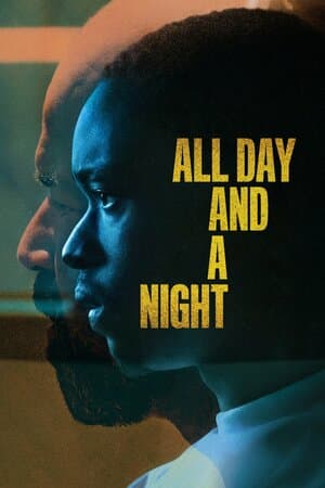 All Day and a Night poster art