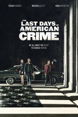 The Last Days of American Crime poster art