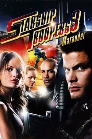 Starship Troopers 3: Marauder poster art