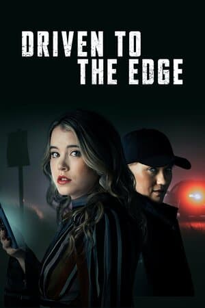 Driven to the Edge poster art