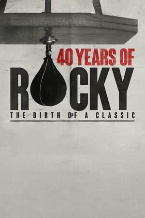 40 Years of Rocky: The Birth of a Classic poster art