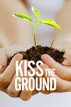 Kiss the Ground poster art