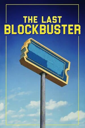 The Last Blockbuster poster art