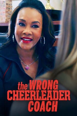 The Wrong Cheerleader Coach poster art