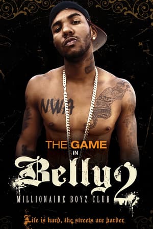 Belly 2: Millionaire Boyz Club poster art