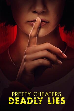 Pretty Cheaters, Deadly Lies poster art