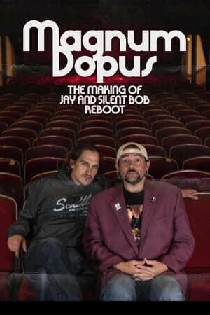 Magnum Dopus: The Making of Jay and Silent Bob Reboot poster art