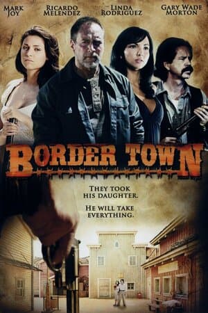 Border Town poster art