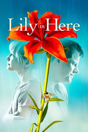 Lily Is Here poster art