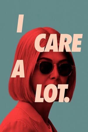 I Care a Lot poster art