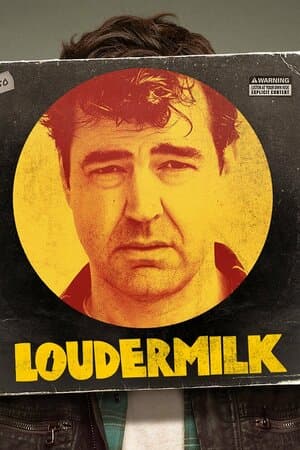 Loudermilk poster art