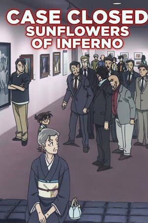 Case Closed: Sunflowers of Inferno poster art