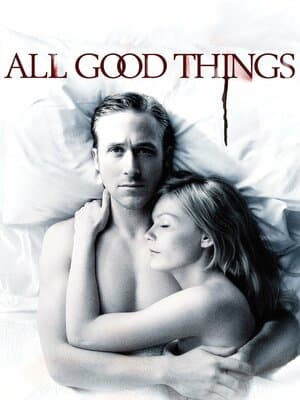 All Good Things poster art