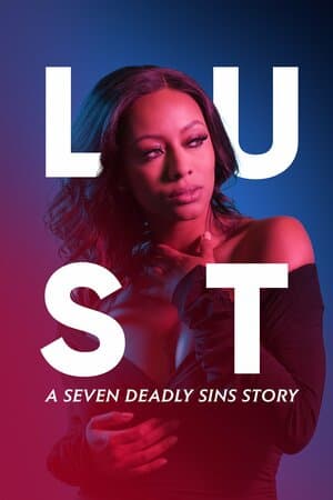 Lust: A Seven Deadly Sins Story poster art