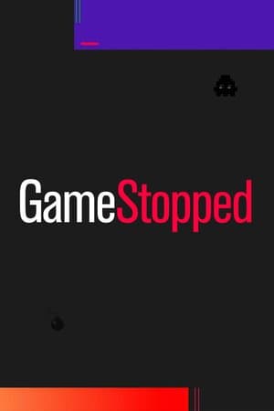 GameStopped poster art