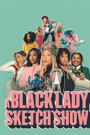 A Black Lady Sketch Show poster art