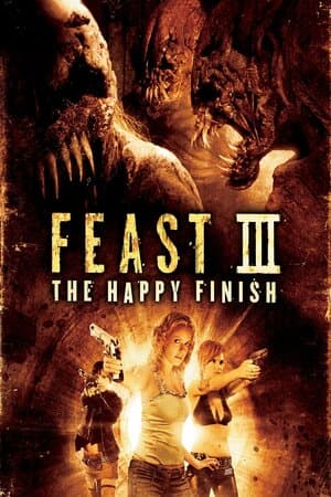 Feast III: The Happy Finish poster art