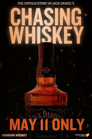 Chasing Whiskey: The Untold Story of Jack Daniel's poster art