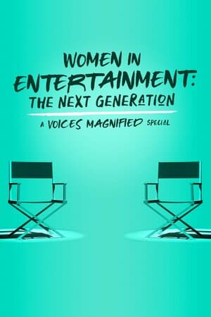 Women in Entertainment: The Next Generation poster art