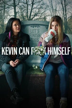 Kevin Can F... Himself poster art