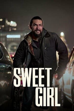 Sweet Girl poster art