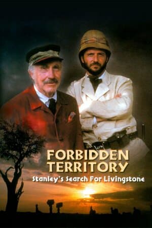 Forbidden Territory: Stanley's Search for Livingstone poster art