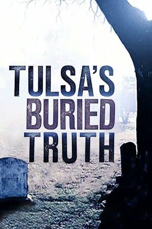 Tulsa's Buried Truth poster art