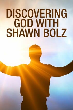 Discovering God With Shawn Bolz poster art