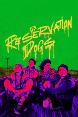 Reservation Dogs poster art