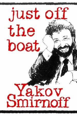 Yakov Smirnoff: Just Off the Boat poster art