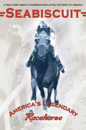 Seabiscuit: America's Legendary Race Horse poster art