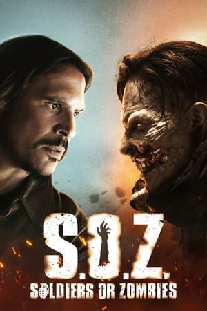 S.O.Z.: Soldiers or Zombies poster art