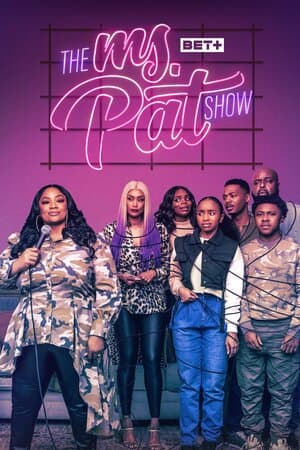 The Ms. Pat Show poster art